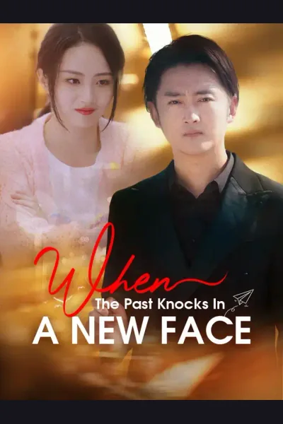 Póster de When The Past Knocks In A New Face