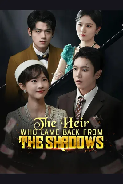 Pôster de The Heir Who Came Back From The Shadows
