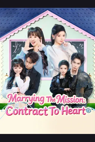 Affiche de Marrying The Mission: Contract To Heart
