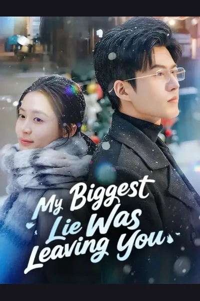 Affiche de My Biggest Lie Was Leaving You