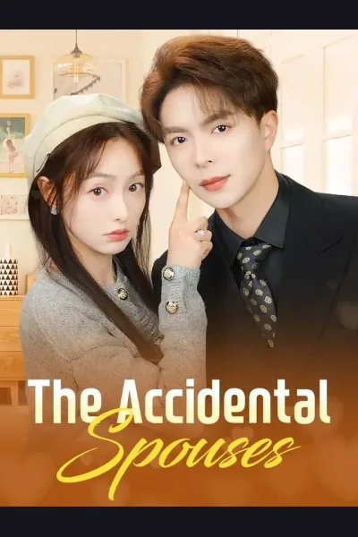 Affiche de The Accidental Spouses