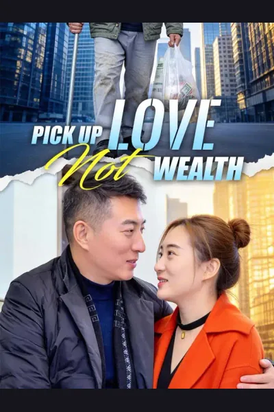 Póster de Pick Up Love, Not Wealth