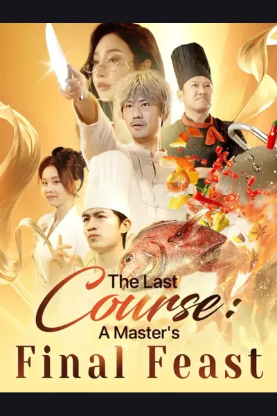 Póster de The Last Course: A Master's Final Feast