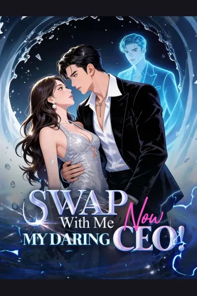 Pôster de Swap With Me Now, My Daring CEO!
