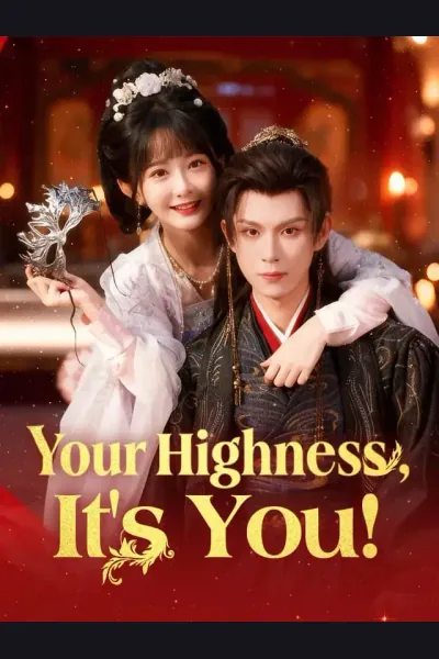 Pôster de Your Highness, It's You!