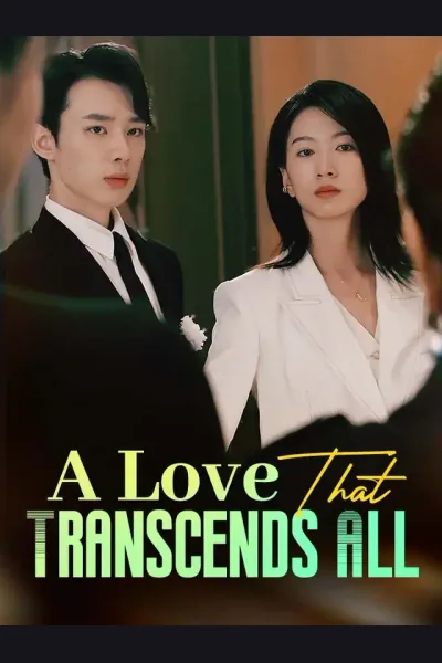 Póster de A Love That Transcends All