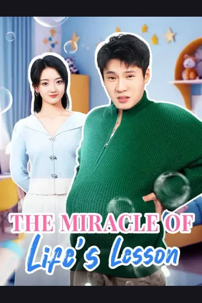 Póster de The Miracle Of Life's Lesson