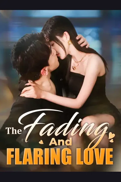 Affiche de The Fading And Flaring Love