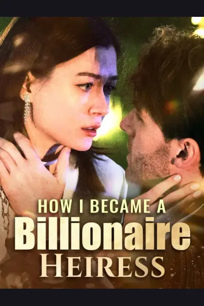 How I Became a Billionaire Heiress poster