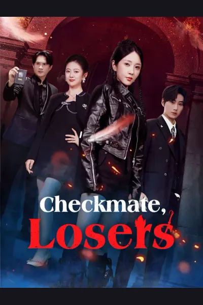 Affiche de Checkmate, Losers