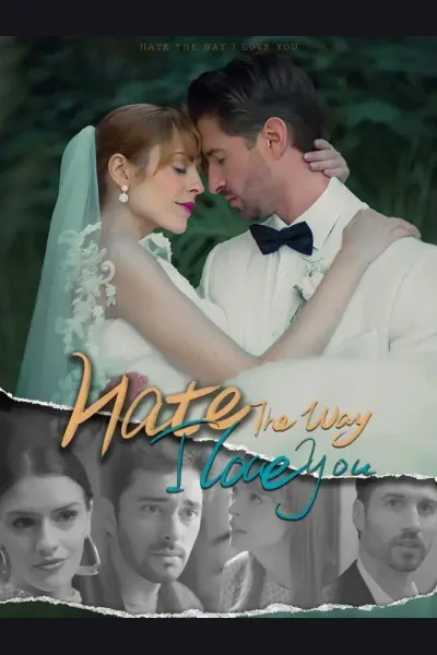 Affiche de Hate The Way I Love You