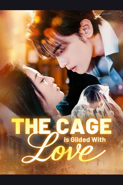 Affiche de The Cage Is Gilded With Love