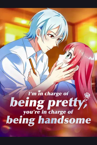 Pôster de I'm in charge of being pretty, you're in charge of being handsome