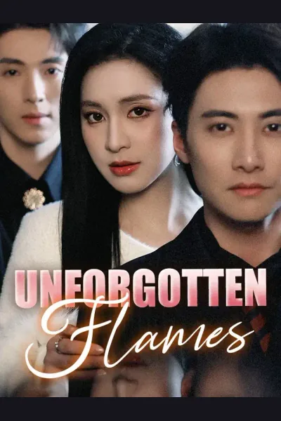 Affiche de Unforgotten Flames