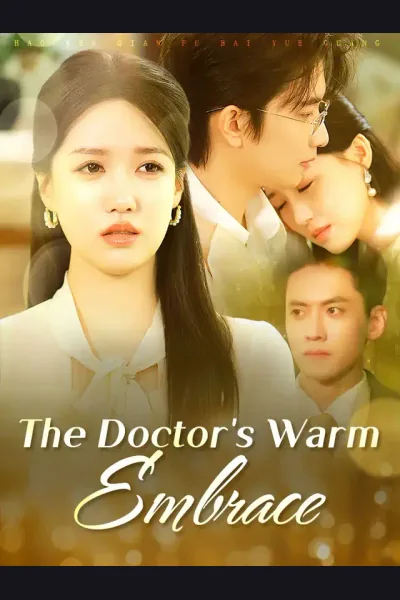 Affiche de The Doctor's Warm Embrace