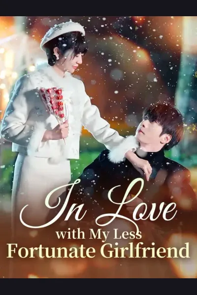 In Love with My Less Fortunate Girlfriend poster