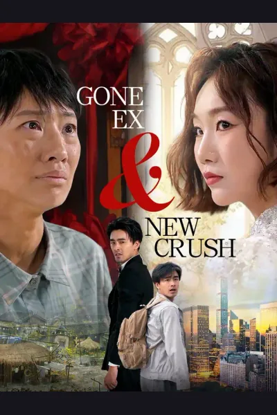 Gone Ex and New Crush poster