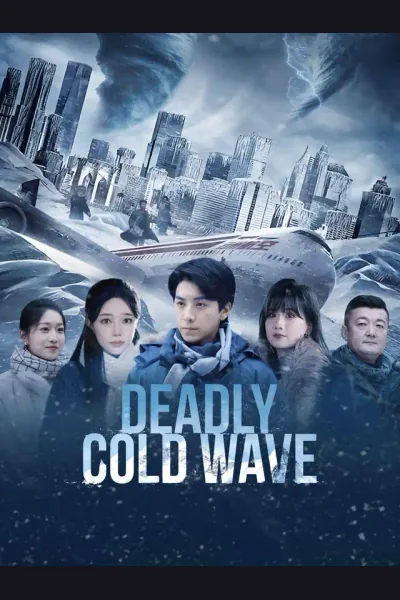 Pôster de Deadly Cold Wave
