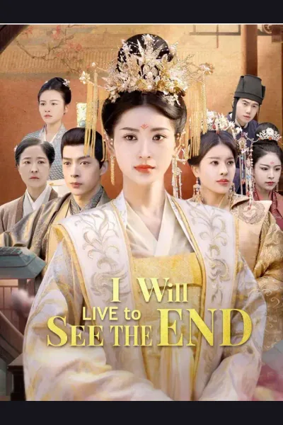 Póster de I Will Live to See the End