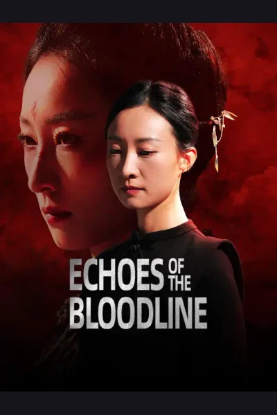 Pôster de Echoes of the Bloodline