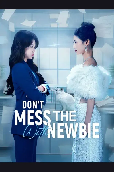 Affiche de Don't Mess With the Newbie