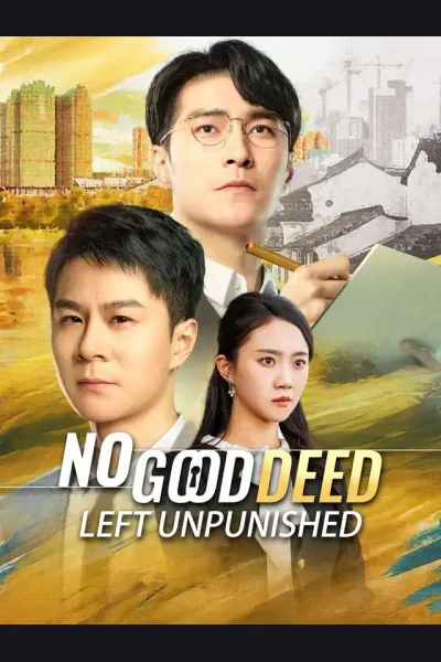 No Good Deed Left Unpunished poster