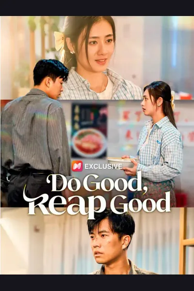 Affiche de Do Good, Reap Good