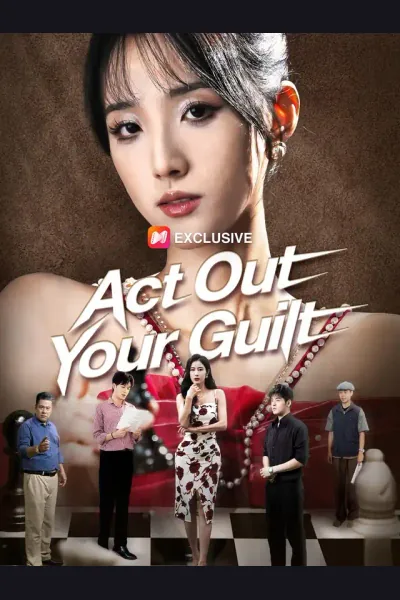 Act Out Your Guilt poster