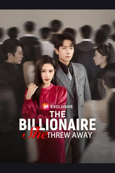 Pôster de The Billionaire She Threw Away
