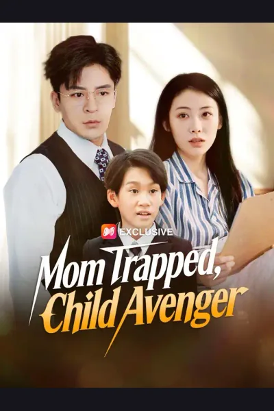Mom Trapped, Child Avenger poster