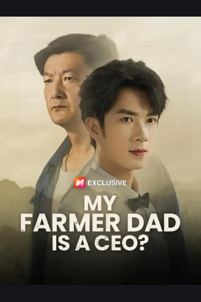 Affiche de My Farmer Dad is a CEO?