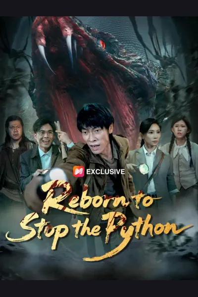 Reborn to Stop the Python poster