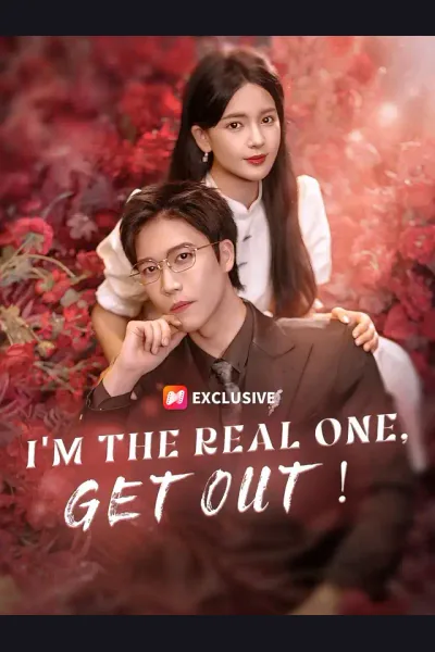 Affiche de I'm the Real One, Get Out!