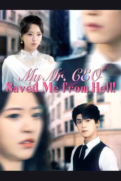 Betrayed by Family, Saved by Mr. CEO poster