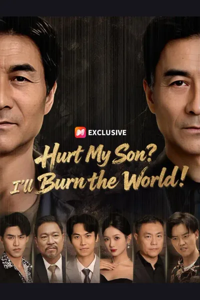 Póster de Hurt My Son? I’ll Burn the World!