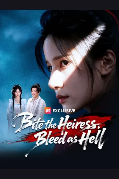 Bite the Heiress, Bleed as Hell poster