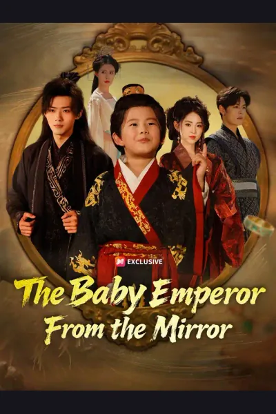 Póster de The Baby Emperor From the Mirror