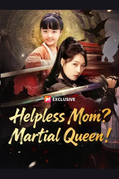 Pôster de Helpless Mom? Martial Queen!