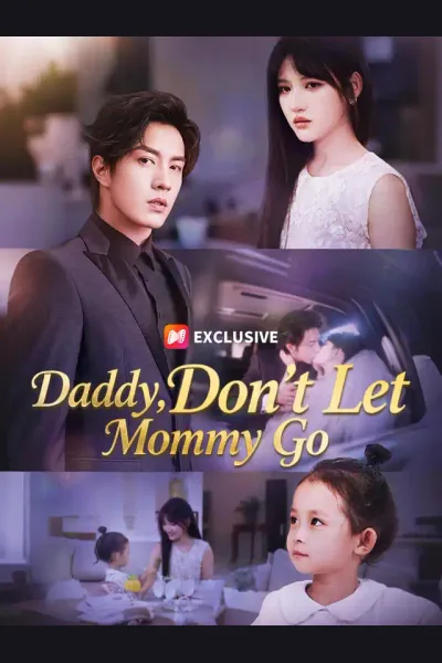 Póster de Daddy, Don’t Let Mommy Go