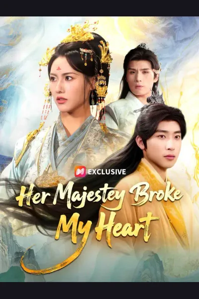 Affiche de Her Majesty Broke My Heart