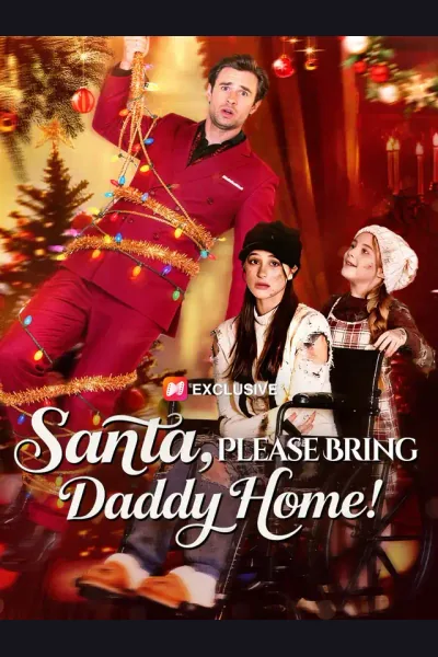 Póster de Santa, Please Bring Daddy Home