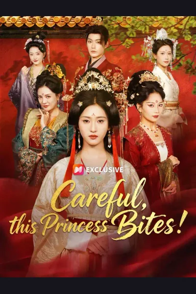 Careful, this Princess Bites! poster