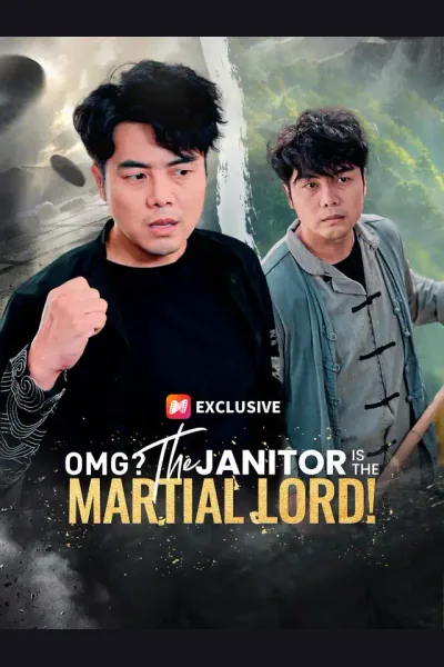 OMG? The Janitor is the Martial Lord! poster
