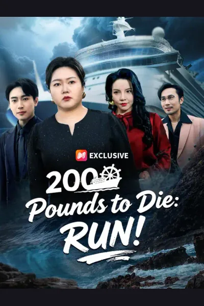 200 Pounds to Die: RUN! poster