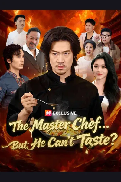 Póster de The Master Chef... But He Can't Taste?