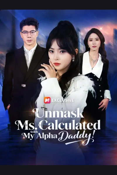 Póster de Unmask Ms. Calculated with My Alpha Daddy!