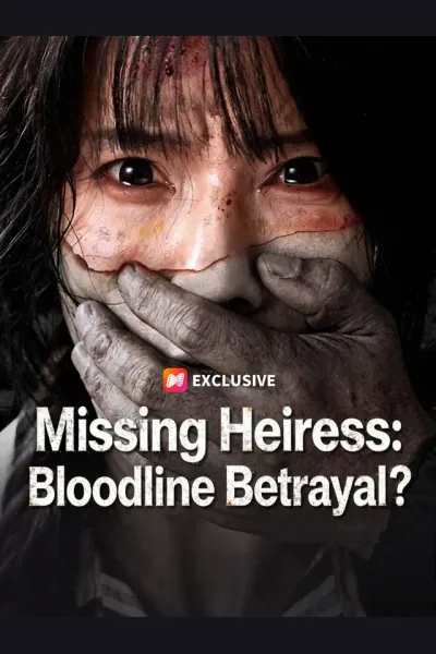 Missing Heiress: Bloodline Betrayal poster