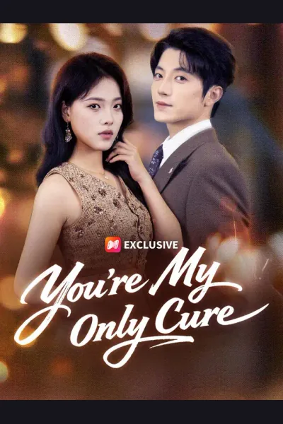 Pôster de You're My Only Cure