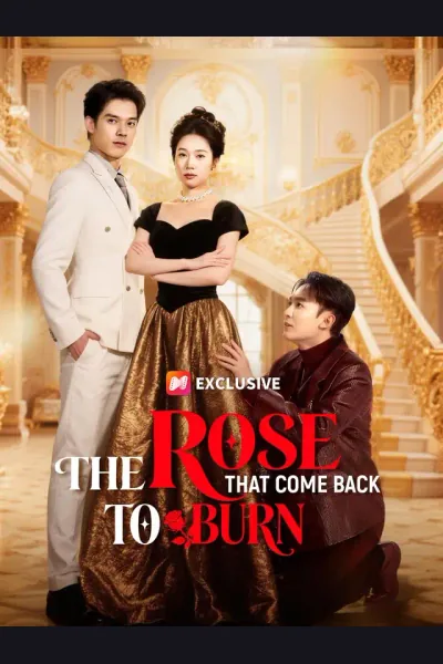 Póster de The Rose That Came Back to Burn