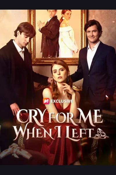 Pôster de Cry For Me When I Left